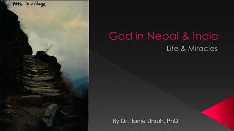 Dr Janie Unruh : Missionstrip to Nepal and India