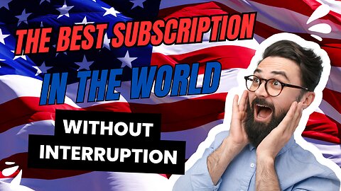 THE BEST SUBSCRIPTION IN THE WORLD