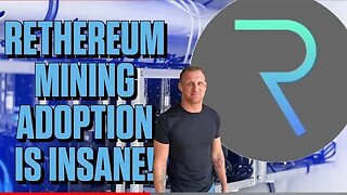 Rethereum Miner Adoption is INSANE