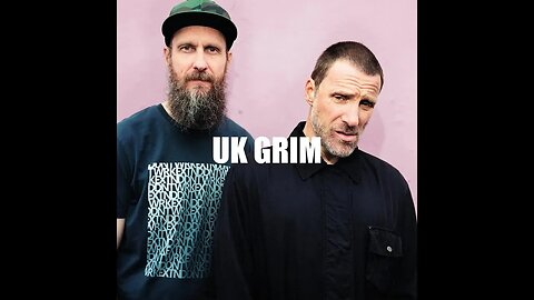 UK Grim - Sleaford Mods - Crítica