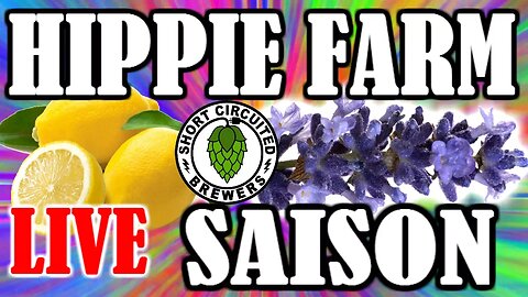 LIVE BREW DAY Hippie Farm Lemon Lavender Saison