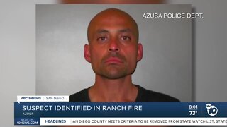 Suspect identified in Ranch Fire