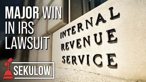 MAJOR Win in IRS Lawsuit