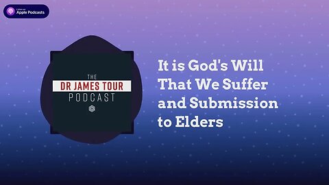 It is God's Will That We Suffer and Submission to Elders - I Peter 4, Part 4 and I Peter 5, Part...