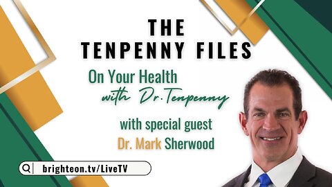 On Your Health with Dr. Tenpenny, with guest Dr. Mark Sherwood