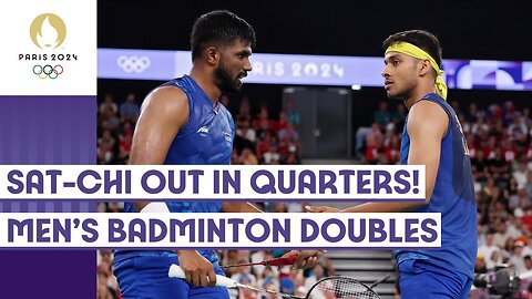 Satwik, Chirag out of Men's Badminton Doubles Quarterfinals 🏸 | Paris 2024 highlights