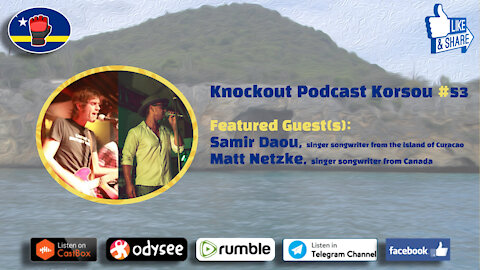 Knockout Podcast Korsou #53 - Samir Daou & Matt Netzke