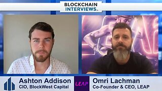 Omri Lachman, Co-Founder and CEO at LEAP | Blockchain Interviews