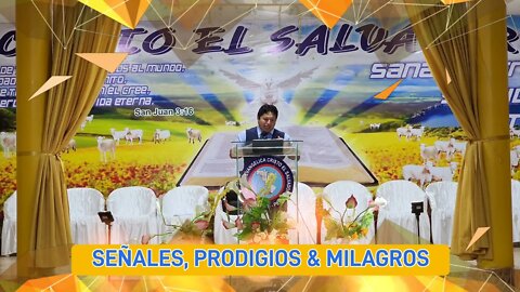 SEÑALES, PRODIGIOS & MILAGROS - EVANGELISTA EDGAR CRUZ