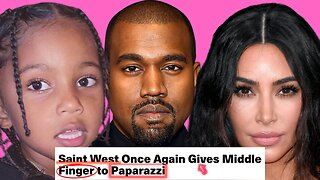 Saint West, Kanye & Kim Kardashian Son Gives Paparazzi “The Finger” 🖕🏾
