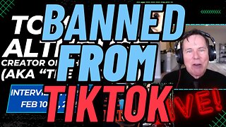 BANNED from TikTok - Tom Althouse Interview Part 16 Clip 7