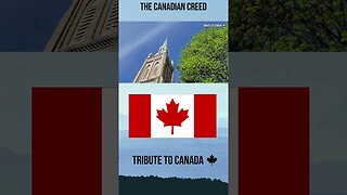 The Canadian Creed - O Canada We Stand On Guard for Thee