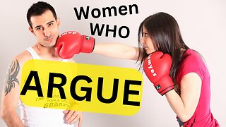 Women Who Argue