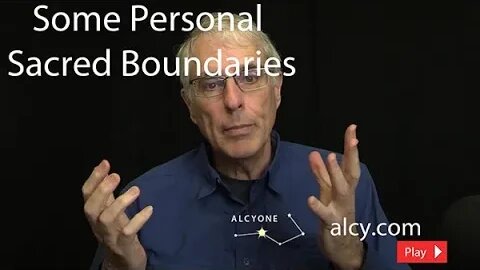 241 Some Personal Sacred Boundaries