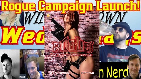 Rogue Cosplayer & Creator! Campaign LIVE Iron Age Rises! Hollywood's Toast! Winding Down Wednesdays