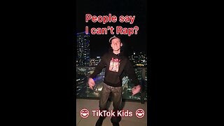 TikTok Kids Say I Can't Rap. I Fired Back!!!