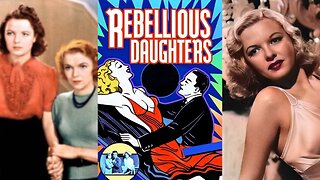 REBELLIOUS DAUGHTERS (1938) Marjorie Reynolds, Verna Hillie & Sheila Bromley | Crime, Drama | B&W