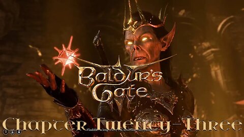 Baldur's Gate 3: Ohana Chou'un Story Chapter Twenty-Three