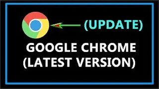 HOW TO UPDATE YOUR GOOGLE CHROME BROWSER