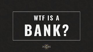 WTF is a Bank - The Gent Book Explains