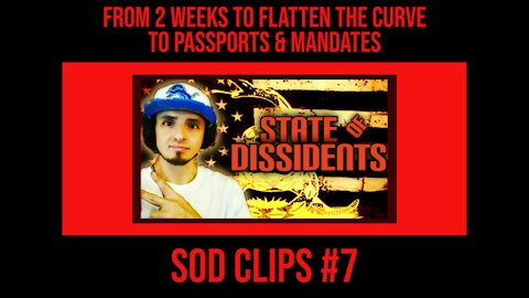 From 2 Weeks To Flatten The Curve To Passports & Mandates - SOD Clips #7