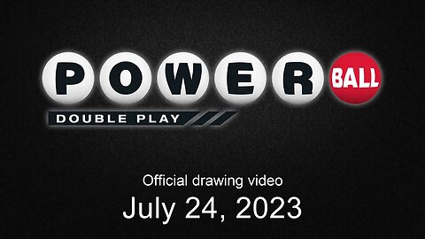 Powerball Double Play drawing for July 24, 2023