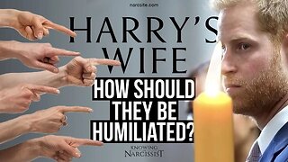 Harry´s Wife : How Should Be They Humiliated? (Meghan Markle)