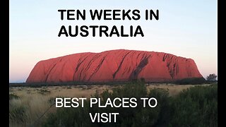 Ten weeks in Australia