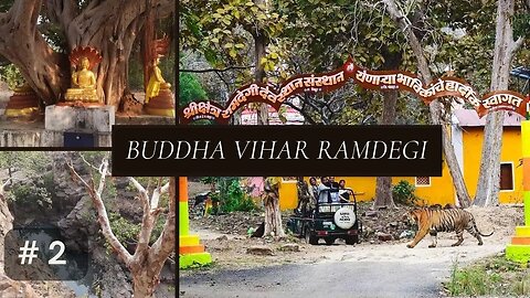 Ramdegi buddha vihar | रामदेगी ताडोबा | Buddhist Temple in Ramdegi | Ramdegi vlog part 2