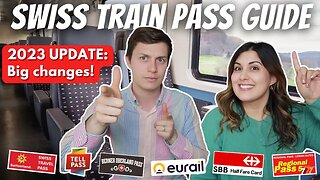 SWISS TRAIN PASS GUIDE: 2023 UPDATE | How to choose the best pass for your budget in Switzerland!
