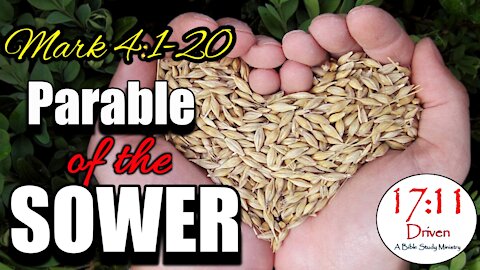 The Parable of the Sower, Mark 4:1-20