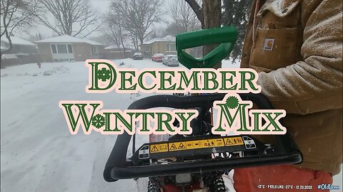 December Wintry Mix • Residential Snow Removal • Snowmaster 824 | Carhartt Bartlett Utility Jacket