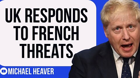 UK To RETALIATE Against Macron Madness