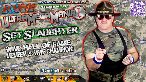 More Orders From WWE Hall of Fame Member & Champion Sgt Slaughter on RWF's UltraMegaMania March 27th