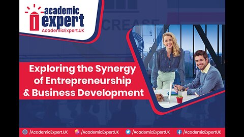 Entrepreneurship and Business Development | AcademicExpert.UK