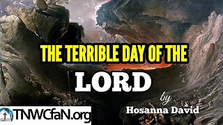 The Terrible day of the LORD | Brother Hosanna David
