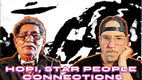 Hopi, Star People Connections, Grandpa Malava