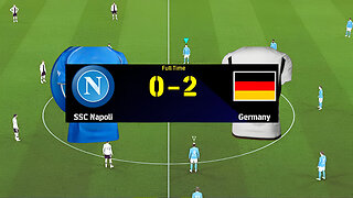 Germany vs. SSC Napoli | 2-0 | E-Football Full 4K Gameplay