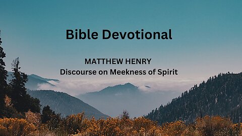 Discourse on Meekness of Spirit