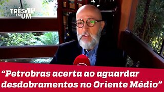 #JosiasDeSouza: Petrobras acerta ao aguardar desdobramento de tensão no Oriente Médio