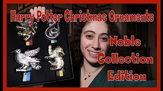 Harry Potter Christmas Ornaments: Noble Collection Edition