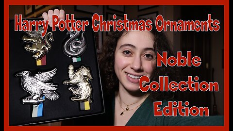 Harry Potter Christmas Ornaments: Noble Collection Edition