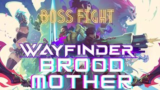 Broodmother Silreth Boss Fight #wayfinder
