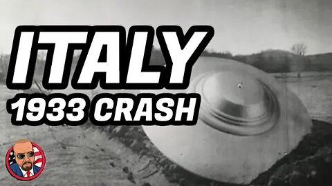 The CRASH Before Roswell? Man Claims to Have Evidence of the 1933 Italy UFO Crash! Is This Proof?