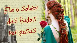 🧚‍♀️AS FADAS O QUERIAM SACRIFICAR | A ANTIGA E ESTRANHA HISTÓRIA DE TAM LIN 👀