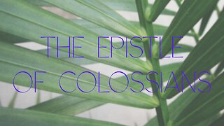 KJV Bible: Colossians 1-4