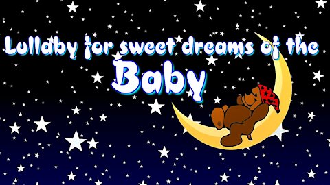 A Lullaby For Babies. The Best Music For Children's Sleep.