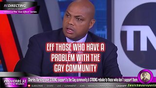 Charles Barkley gave STRONG support to the Gay community & STRONG rebuke to those who oppose them