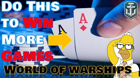 World of Warships: Beginners Guide: WIN MORE GAMES!!!