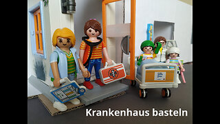 Playmobil Familie Wagrain - Ein kleines Krankenhaus basteln